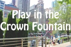 Play in the Crown Fountain