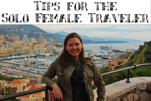 Tips for the solo female traveler