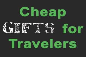 Cheap gifts for travelers